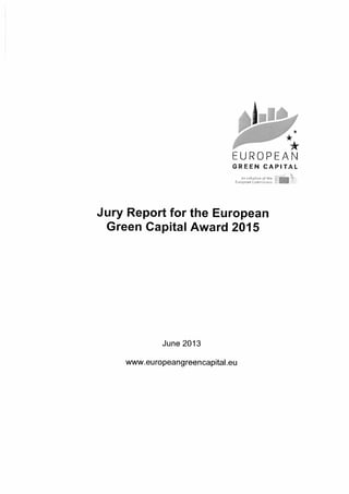 Le rapport des experts appelés à statuer sur la candidature de Bruxelles au titre de ville verte européenne 2015 