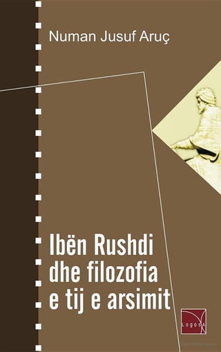 Numan Aruc - Iben Rushdi dhe filozofia e tij e arsimit