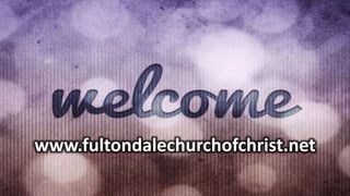 www.fultondalechurchofchrist.net
 