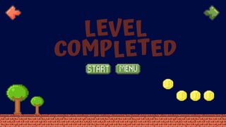 LEVEL
COMPLETED
 