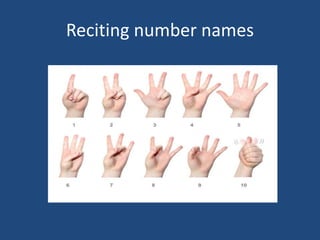 Reciting number names
 