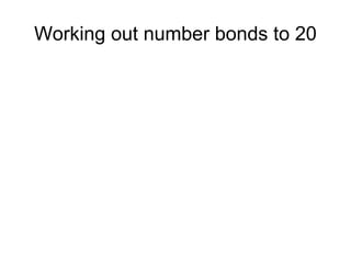 Working out number bonds to 20
 