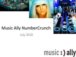 Music Ally NumberCrunch July 2010 
