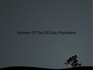 Number Of The US Gay Population 
