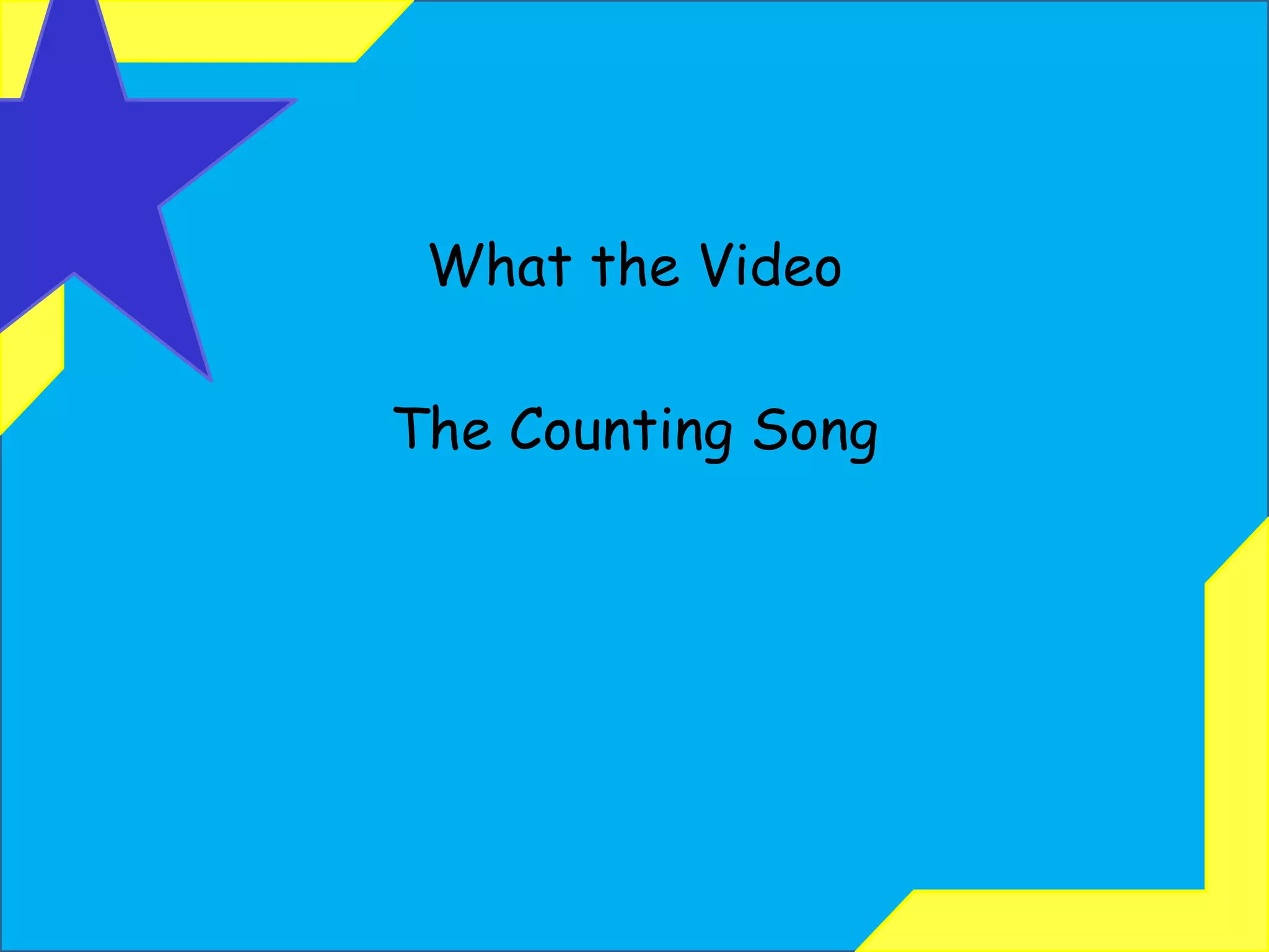 What the Video The Counting Song 