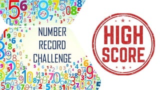 Number record challenge high score