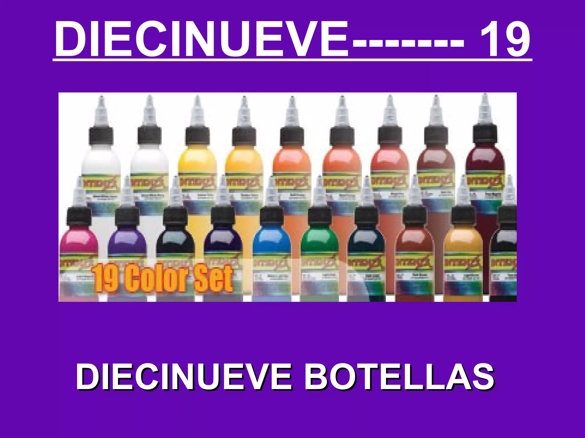 DIECINUEVE------- 19




DIECINUEVE BOTELLAS
 