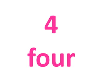 4
four
 