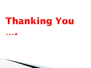 Thanking You
….
 