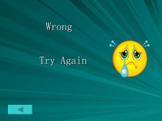 Wrong Try Again 
