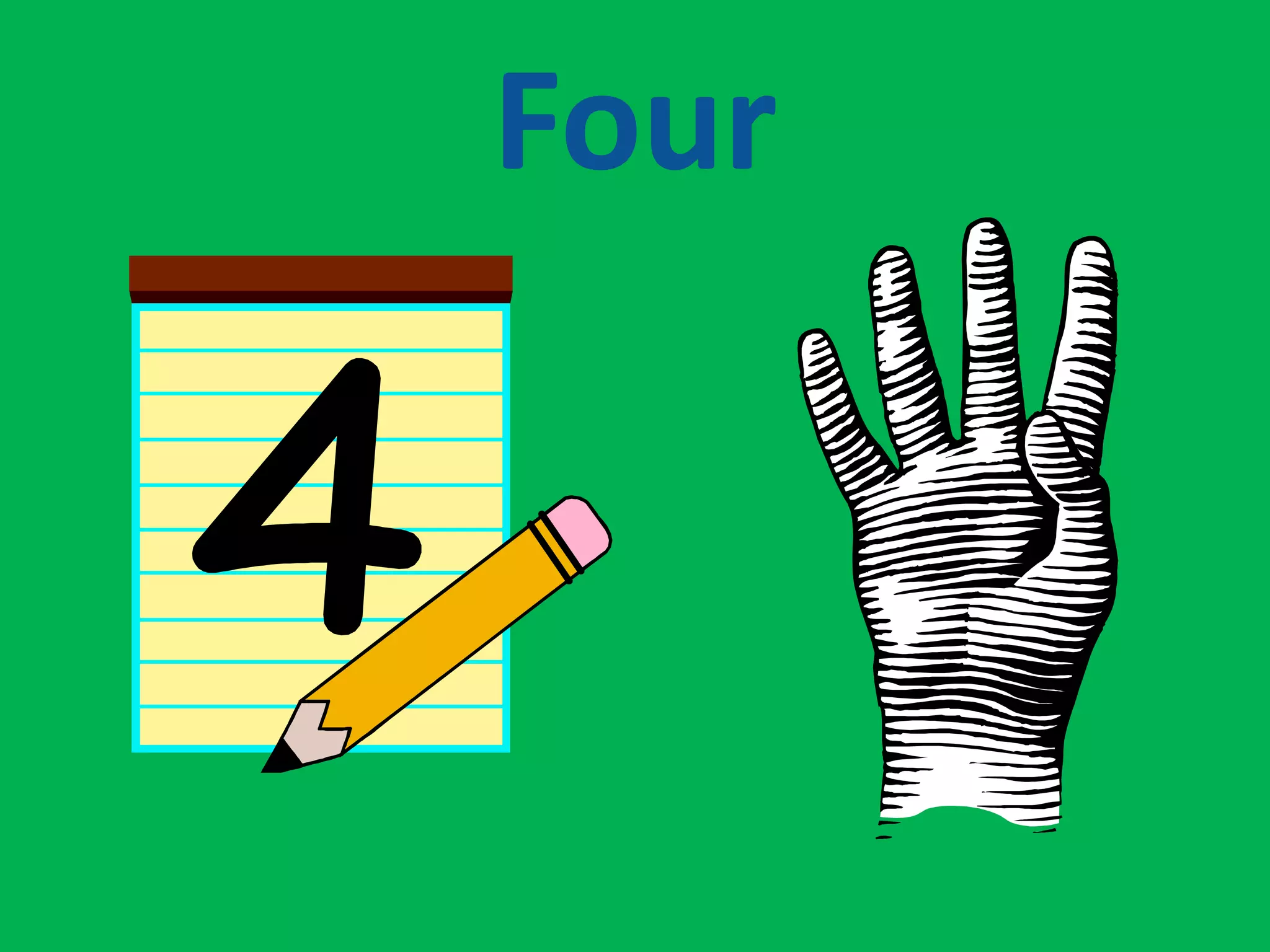 Four
 