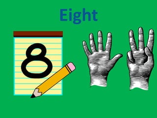 Eight