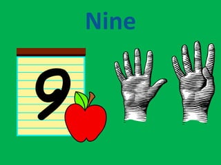 Nine