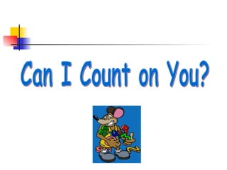 Can I Count on You? 