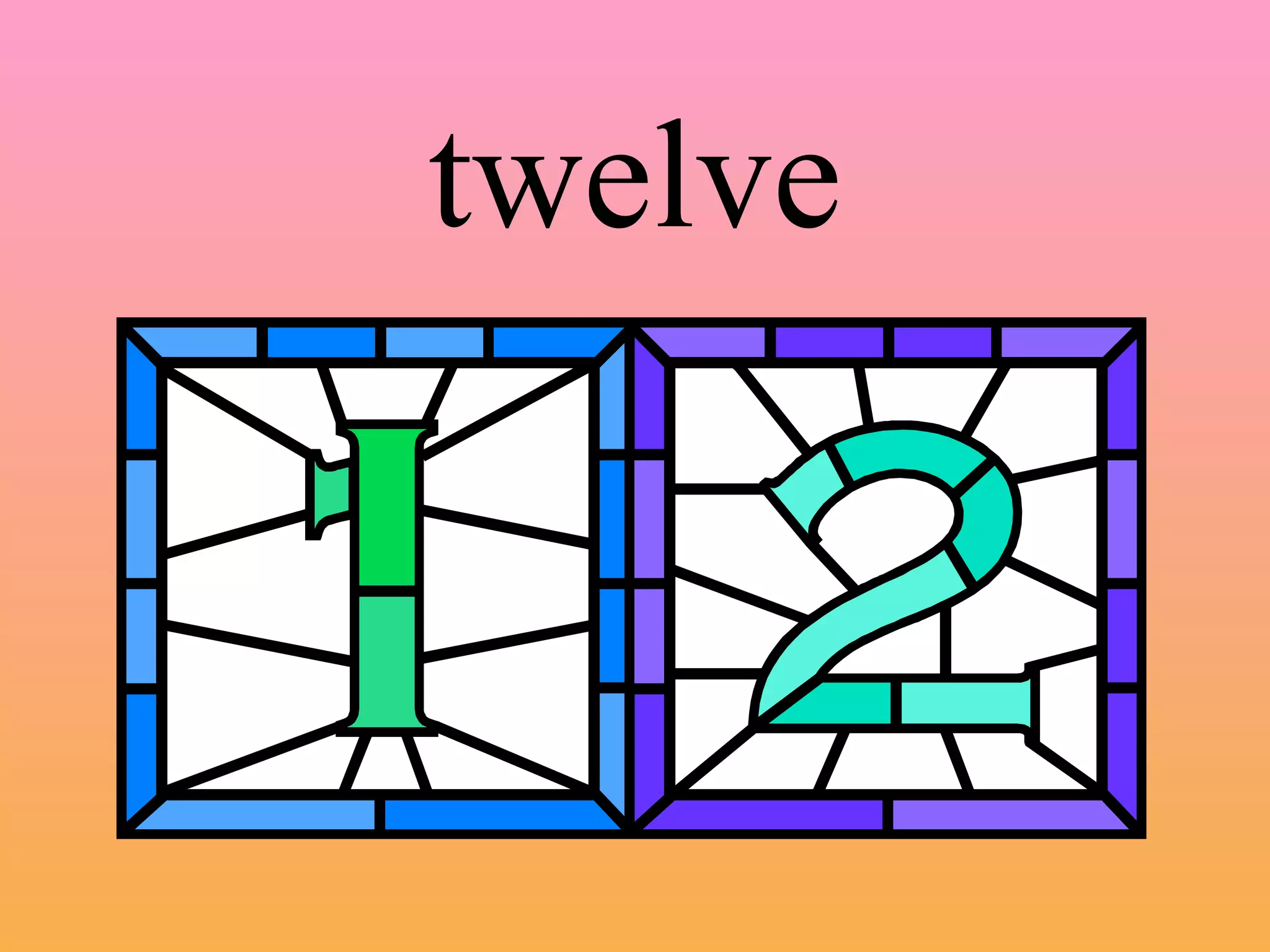 twelve 