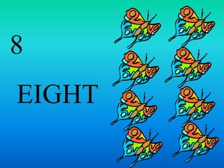 8
EIGHT
 