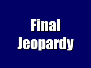 Final Jeopardy 