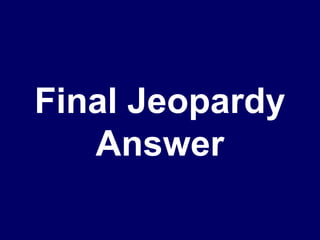 Final Jeopardy Answer 