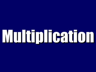Multiplication 