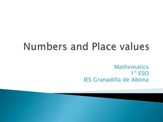 Mathematics
1º ESO
IES Granadilla de Abona
 