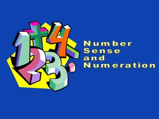 Number Sense and Numeration 