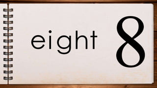 eight