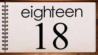 eighteen