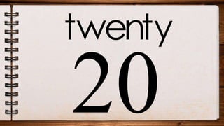 twenty