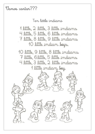 Vamos cantar???

            Ten little indians
 