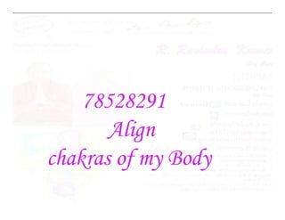 78528291
78528291
Align
chakras of my Body
 