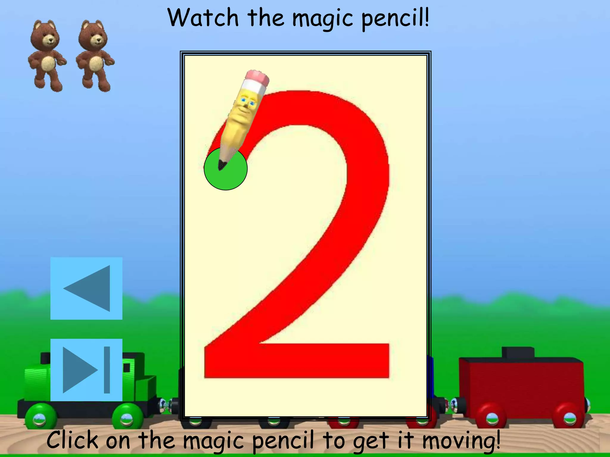 Watch the magic pencil! 
Click on the magic pencil to get it moving! 
 
