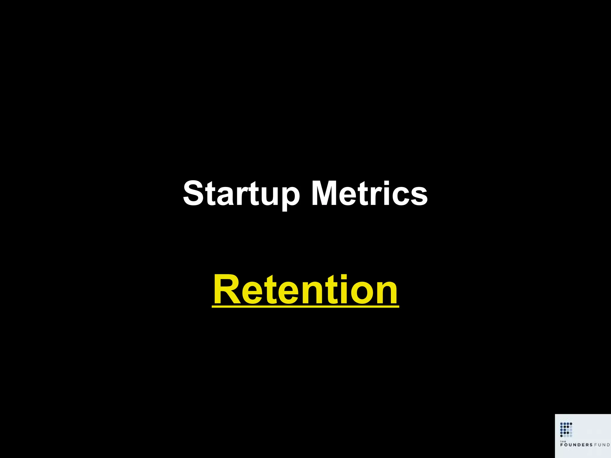 Startup Metrics Retention 