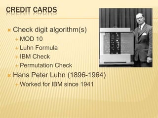 Luhn Algorithm Lesson Credit Card Number System Ibm Hans Peter Luhn: Luhn Formula – SZHSO