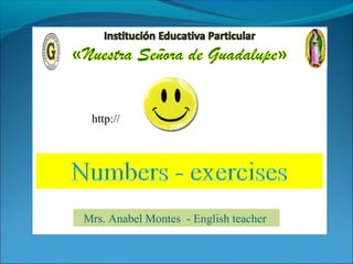 Mrs. Anabel Montes - English teacher
http://
 