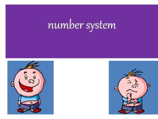 number system
 