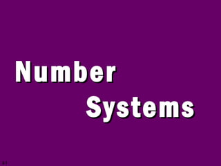 2.1
NumberNumber
SystemsSystems
 