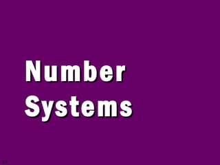 2.1
NumberNumber
SystemsSystems
 