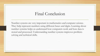 Conclusion Numbers NUMBER SYSTEM EXPLANATION FOR STUDENTS IN PRESENTATION | PPTX