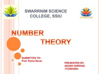 SWARRNIM SCIENCE
COLLEGE, SSIU
PRESENTED BY:
AKASH SHRIVAS
1753003004
SUBMITTED TO:
Prof. Richa Raval
 
