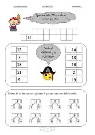 NUMERACIÓN ABN PRIMER CICLO 1º PRIMARIA
17
61
0
41
0
1
0
1
0
81
0
1
0
12
6
12
7
18
11
9
14
13
16
2
19
15
10 16
13
12 15
18
11 19
11
9 15
16
13 17
19
15 20
17
13 19
8
4 10
 