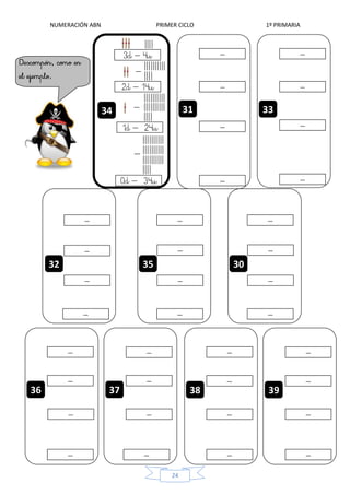 NUMERACIÓN ABN PRIMER CICLO 1º PRIMARIA
24
34
–
–
–
–
31
–
–
–
–
33
–
–
–
–
32
–
–
–
–
30
–
–
–
–
38
–
–
–
–
39
–
–
–
–
36
–
–
–
–
37
–
–
–
–
35
 