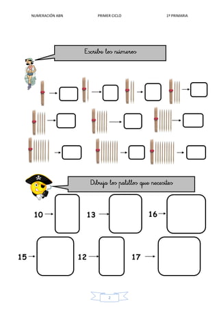 NUMERACIÓN ABN PRIMER CICLO 1º PRIMARIA
2
10 13 16
15 12 17
 