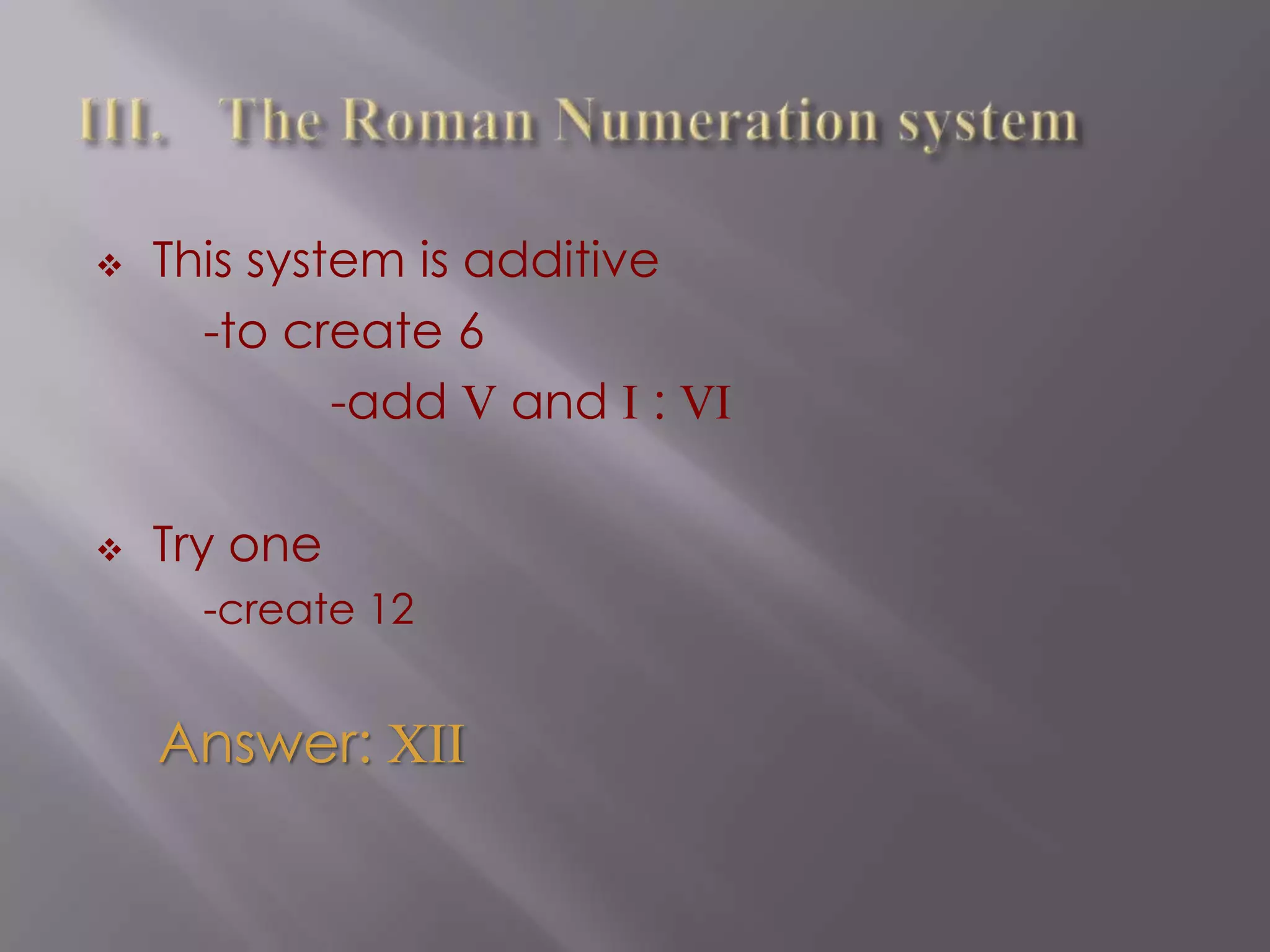 II. 	The Babylonian Numeration System►►