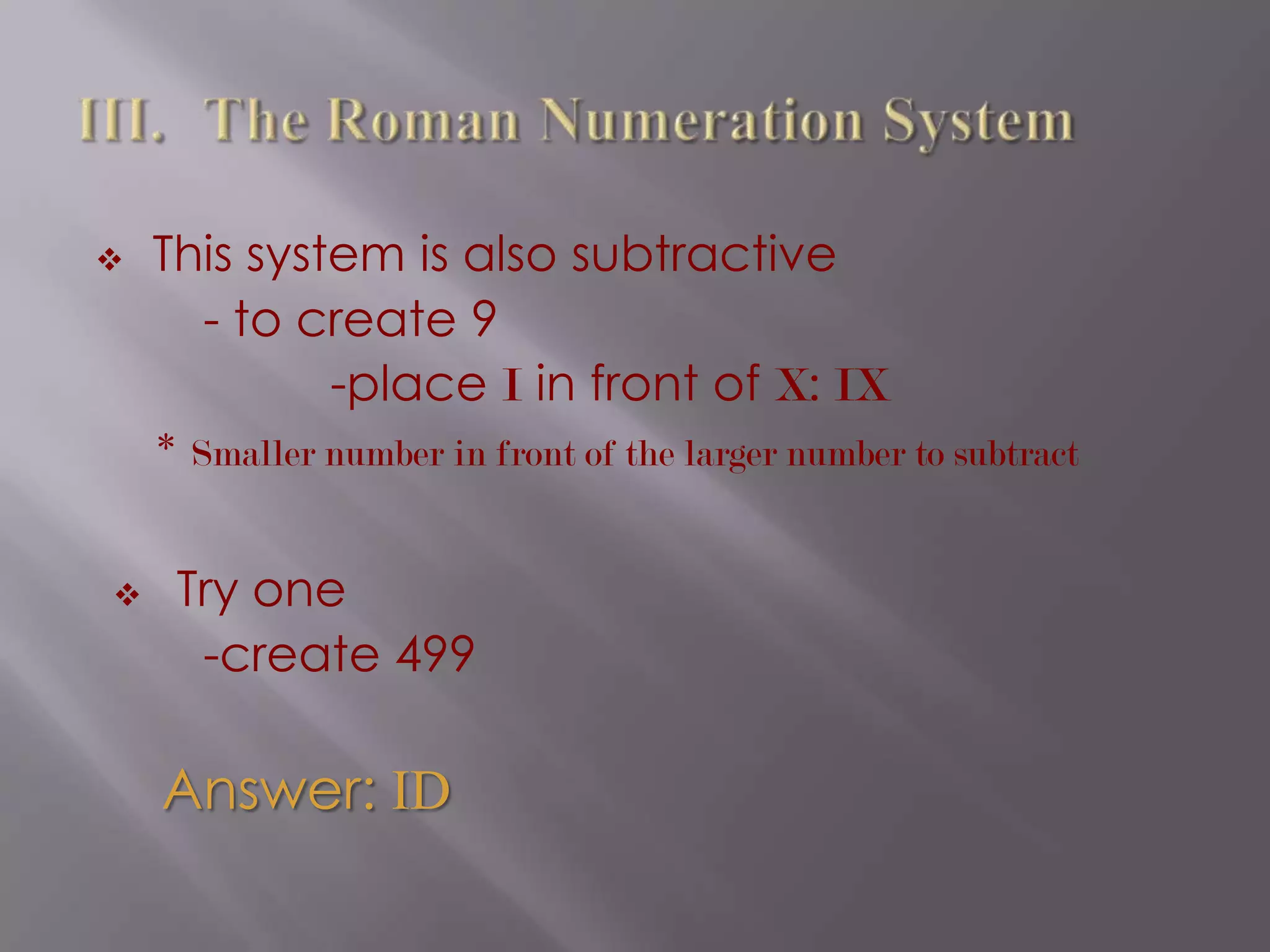 II. 	The Babylonian Numeration System           Let try some!a. 600b. 62c. 120d. 7321e. 3601f. 832