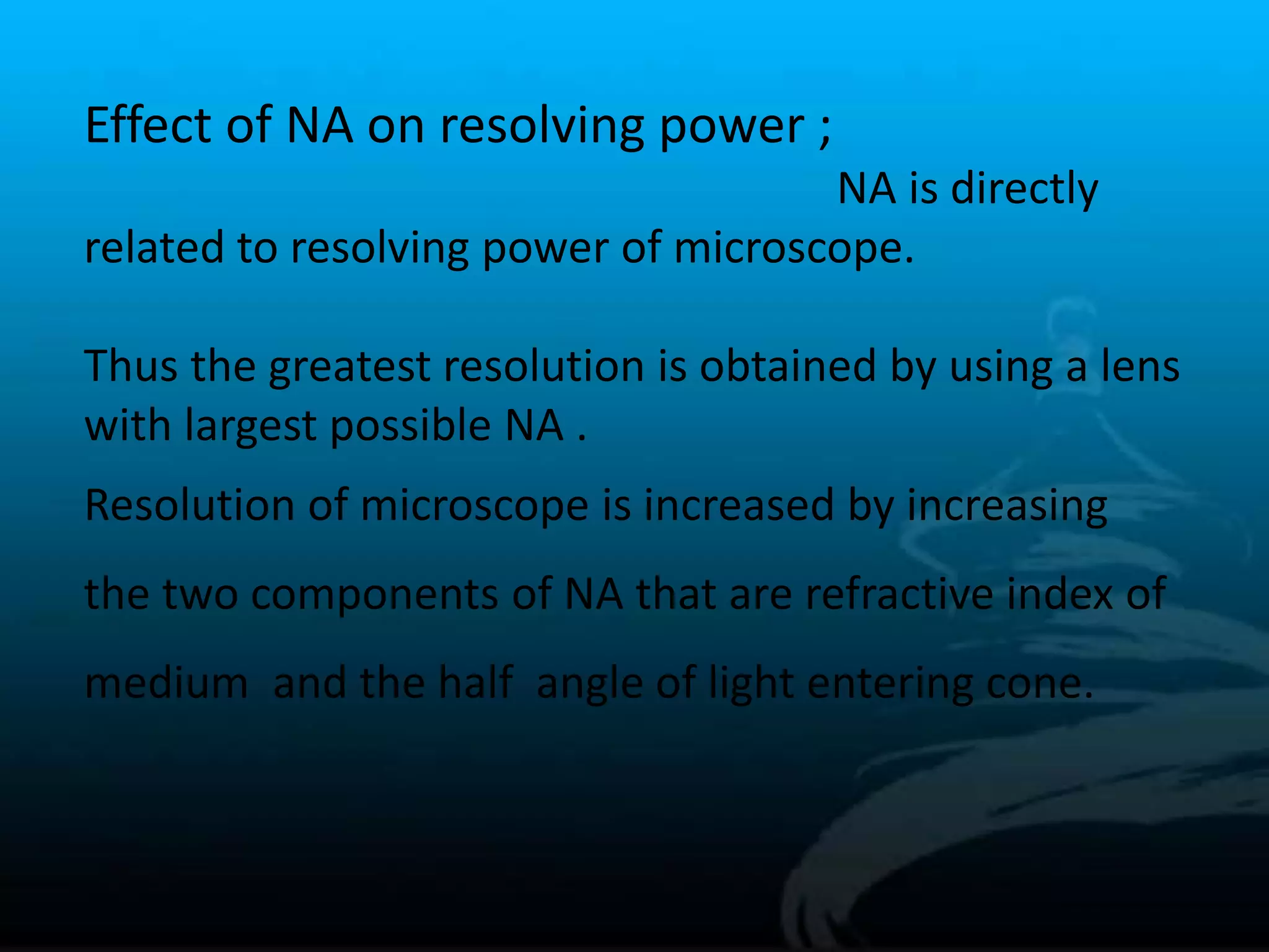 Numerical aperture and limits of resolution of microscope PPT