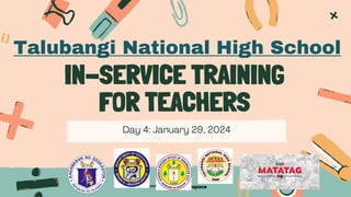 IN-SERVICE TRAINING
FOR TEACHERS
INSPIRED BY
Talubangi National High School
 