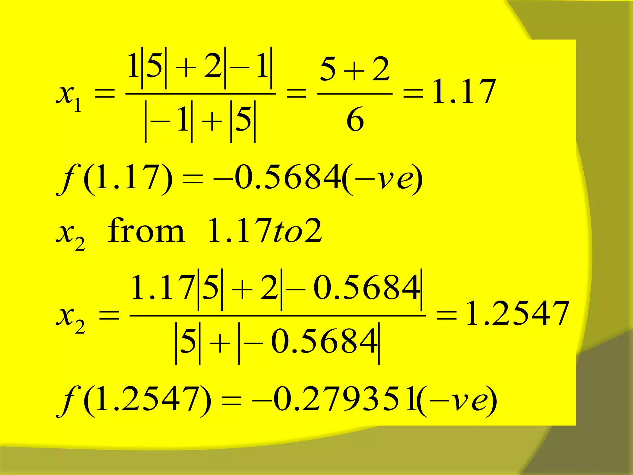 )(279351.0)2547.1(
2547.1
5684.05
5684.02517.1
217.1from
)(5684.0)17.1(
17.1
6
25
51
1251
2
2
1
vef
x
tox
vef
x
 