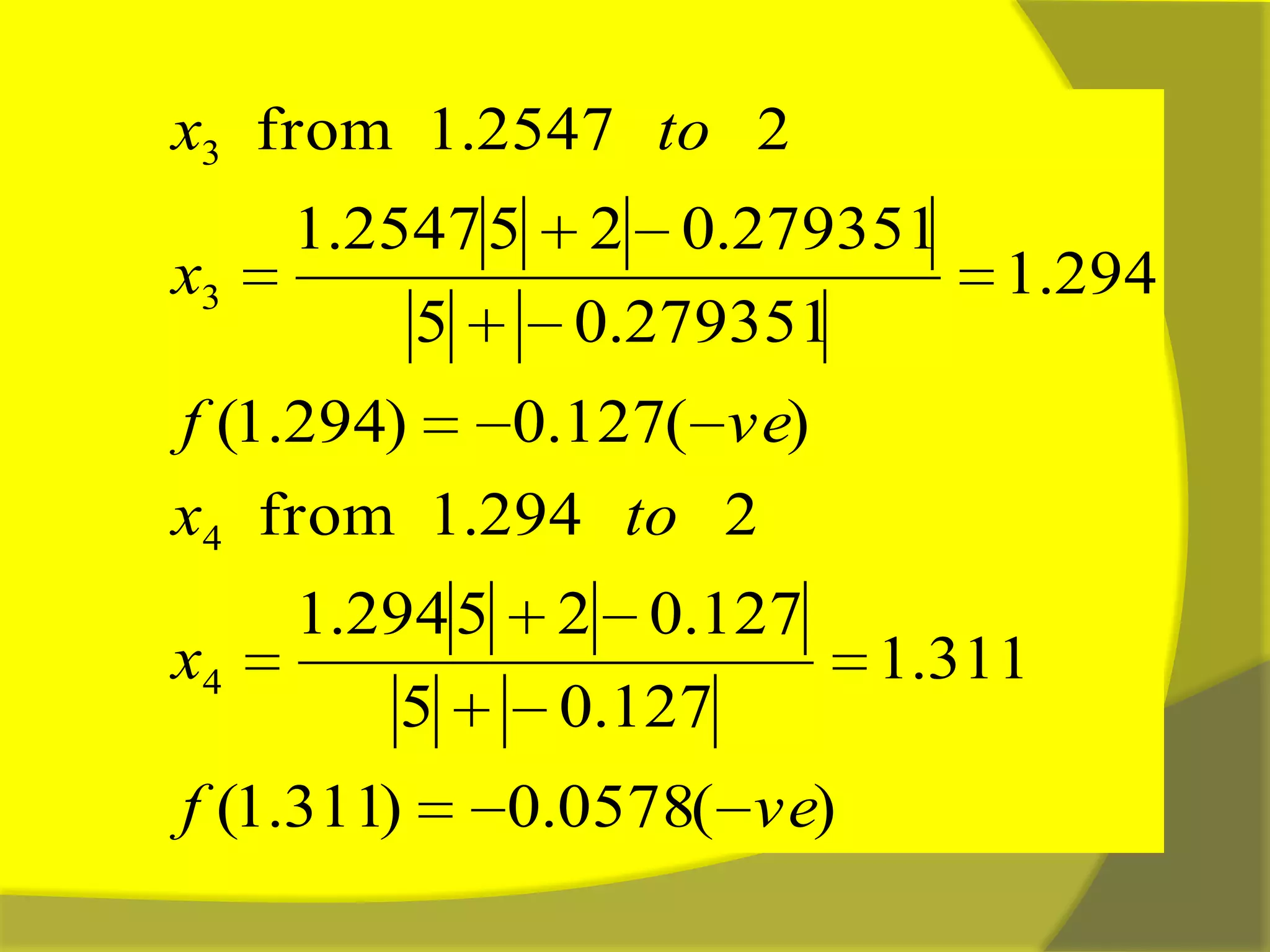 )(0578.0)311.1(
311.1
127.05
127.025294.1
2294.1from
)(127.0)294.1(
294.1
279351.05
279351.0252547.1
22547.1from
4
4
3
3
vef
x
tox
vef
x
tox
 