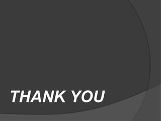 THANK YOU
 