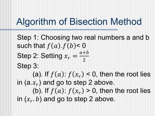 Algorithm of Bisection Method
 